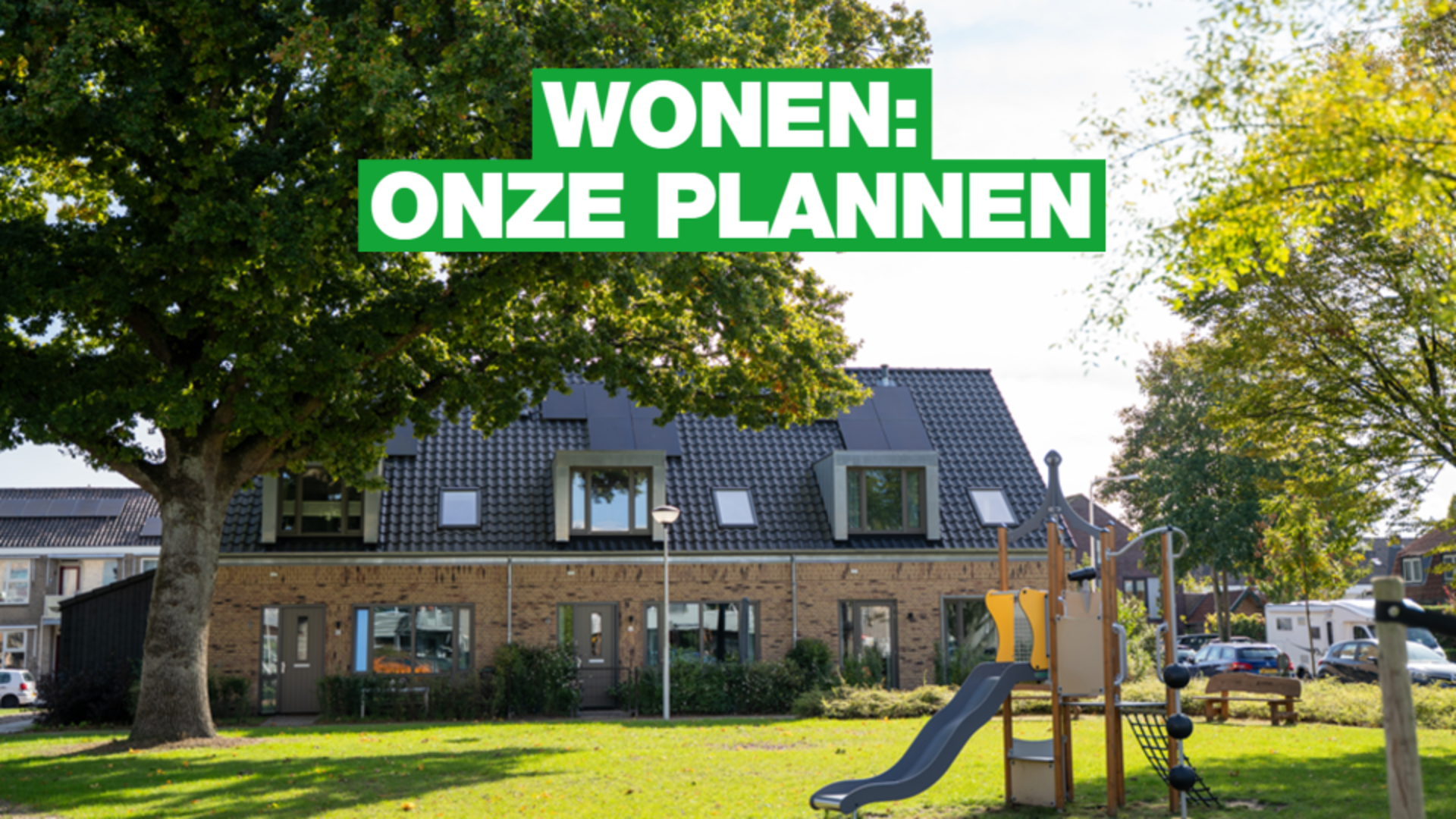 Afbeelding van huizen met daarop de tekst 'Wonen: onze plannen'